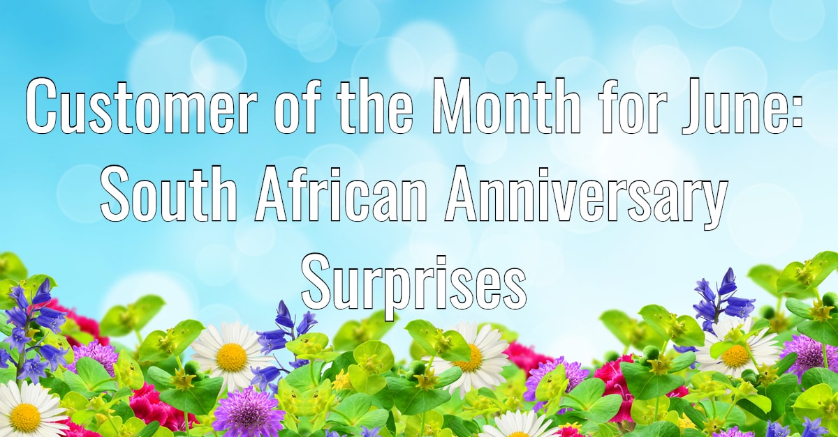 Untitled design 1 min FloraQueen EN Customer of the Month for June: South African Anniversary Surprises