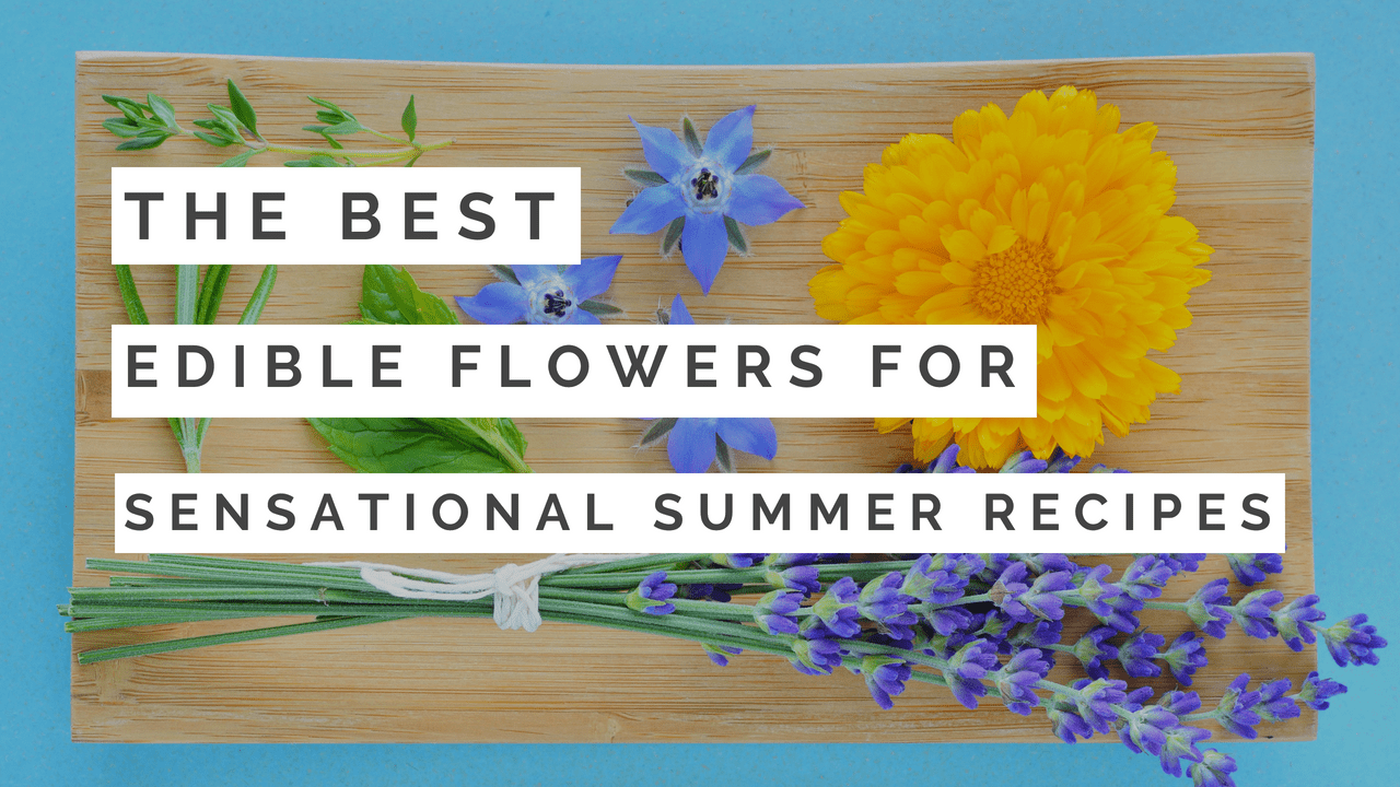 best edible flowers blog title