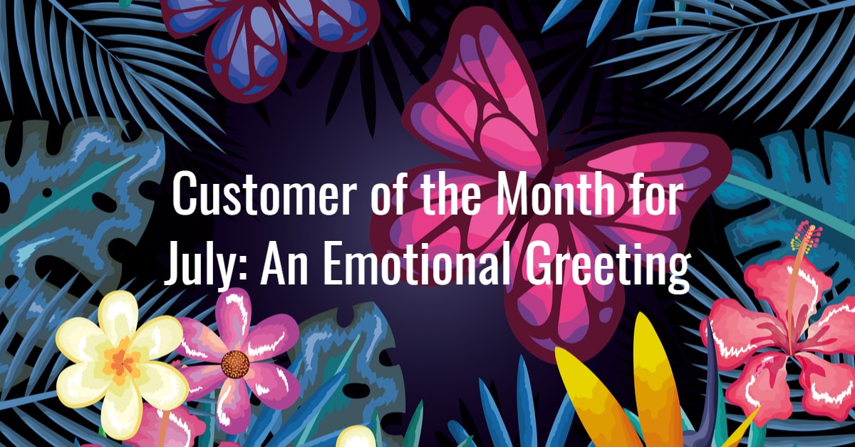 Customer of the Month July title card